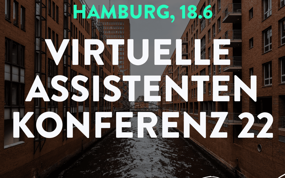 VAKonferenz 2022 – DAS Event für virtuelle Assistentinnen und welche, die es werden wollen